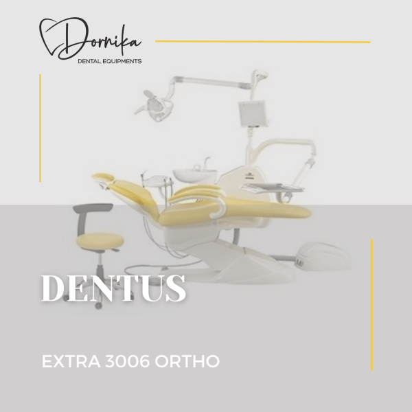 یونیت دندانپزشکی دنتوس Dentus مدل EXTRA 3006 ORTHO